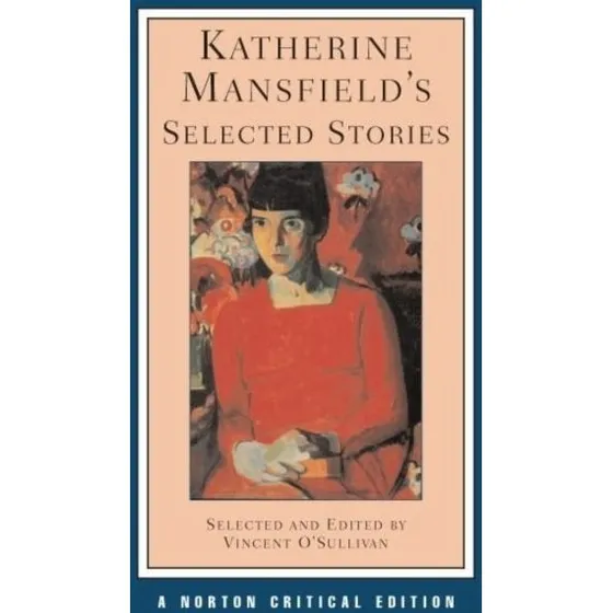 Katherine Mansfield's Selected Stories