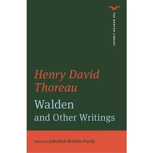 Henry David Thoreau: Walden and Other Writings (The Norton Library)