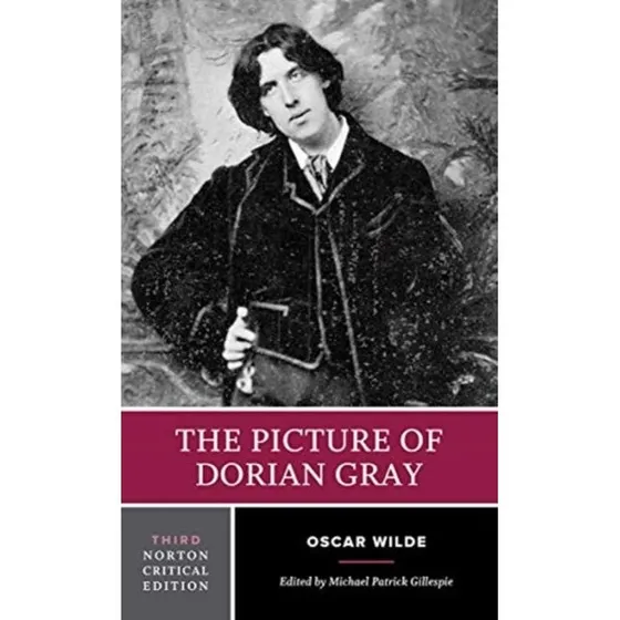 The Picture of Dorian Gray - Norton Critical Edition