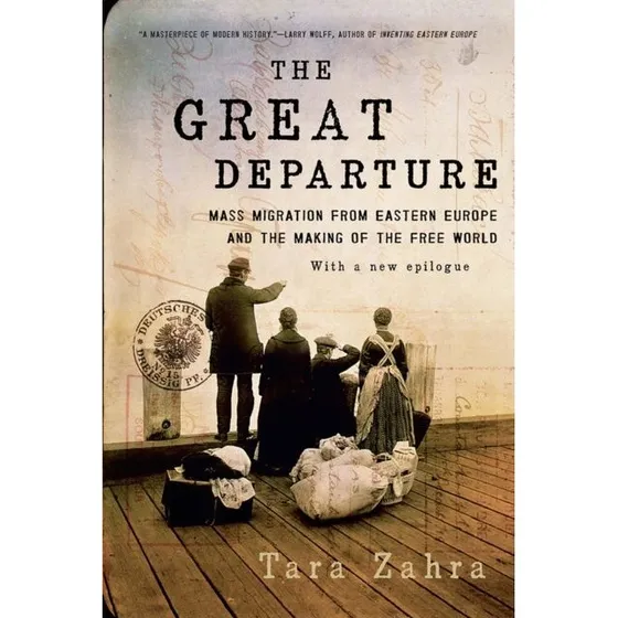 The Great Departure - Tara Zahra (Bog)