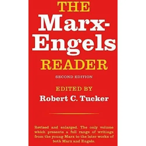 The Marx-Engels Reader - Karl Marx, Friedrich Engels & R.C. Tucker