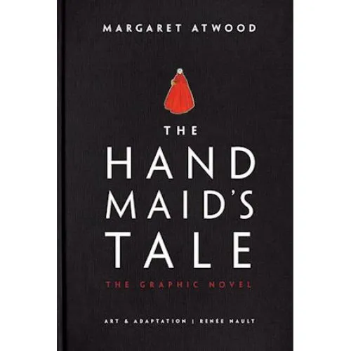 Margaret Atwood: The Handmaid's Tale (Graphic Novel)