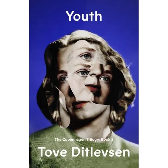 Tove Ditlevsen: Youth (Københavner-trilogien, bind 2)