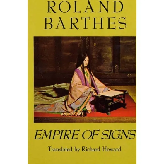 Roland Barthes: Empire of Signs