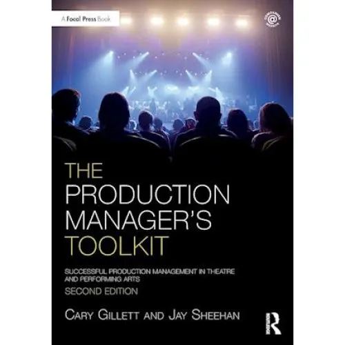 The Production Manager's Toolkit - Cary Gillett & Jay Sheehan (Bog)