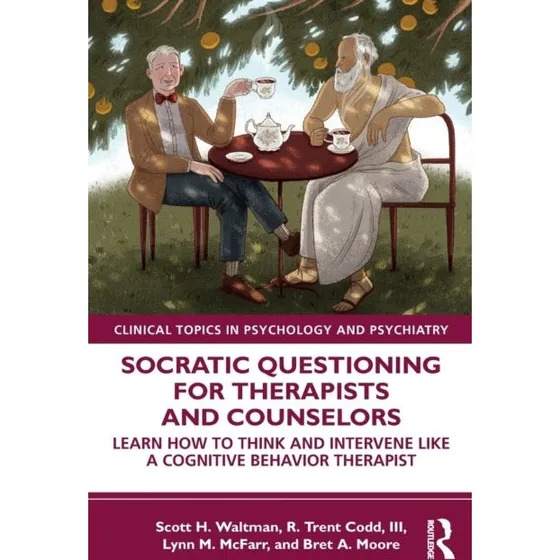 Socratic Questioning for Therapists and Counselors - Bog