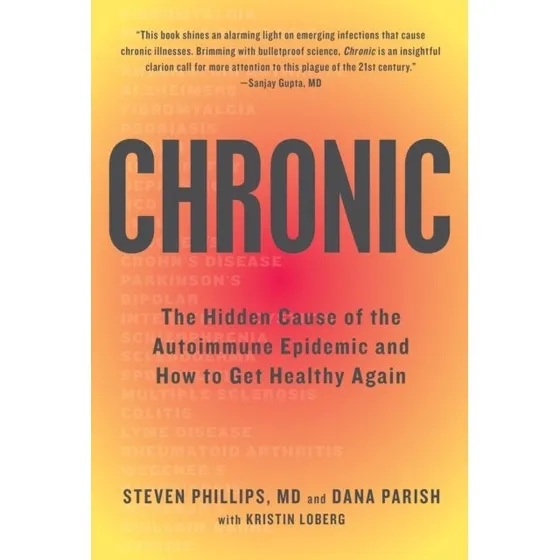 Chronic af Steven Phillips og Dana Parish (Bog)