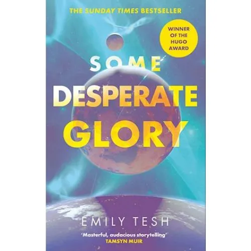 Emily Tesh - Some Desperate Glory - Bog