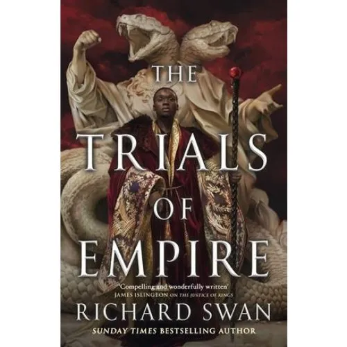 Richard Swan: The Trials of Empire - Bog