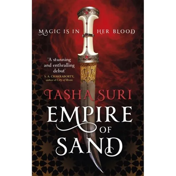 Tasha Suri - Empire of Sand