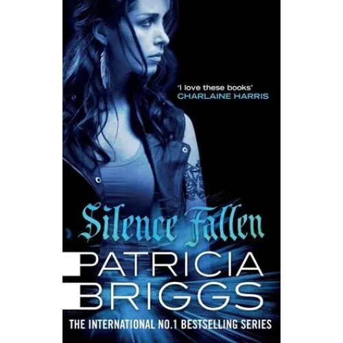 Patricia Briggs: Silence Fallen - Mercy Thompson #10