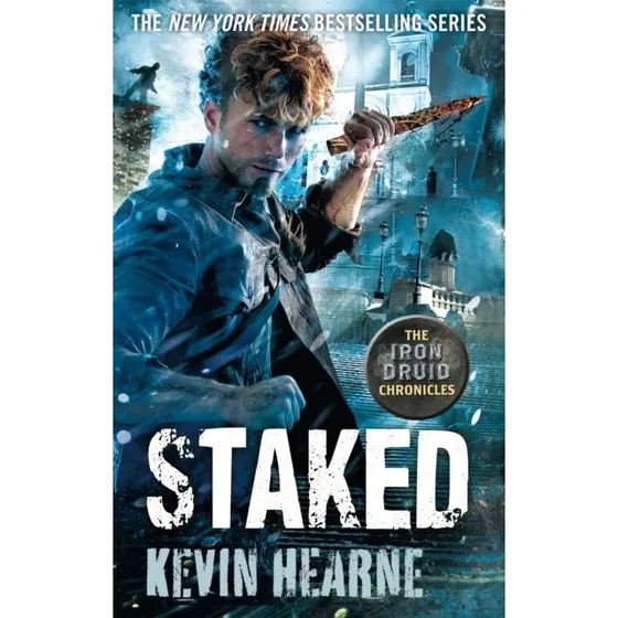 Staked - Kevin Hearne (Iron Druid)