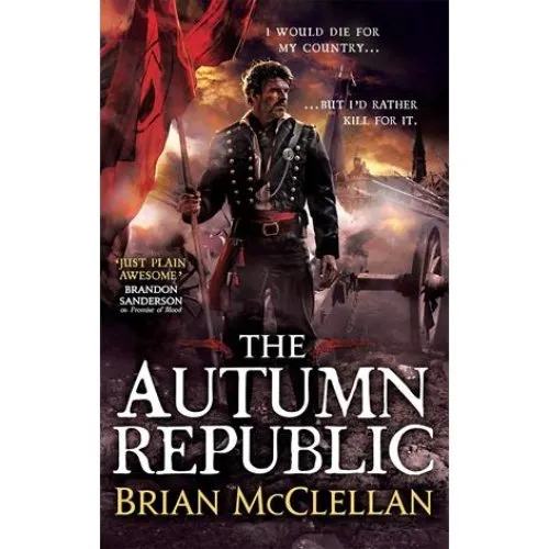 The Autumn Republic - Brian McClellan (Bog)