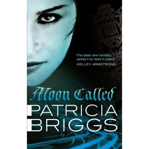 Patricia Briggs: Moon Called (Mercy Thompson #1)