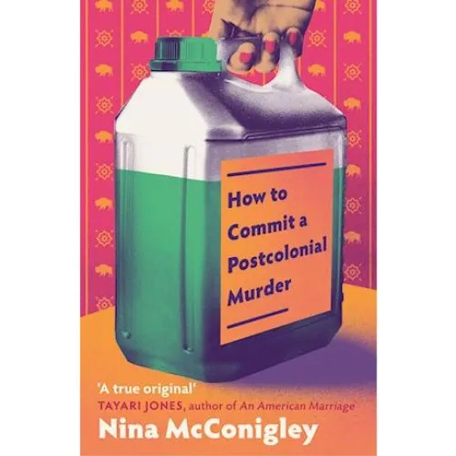 How to Commit a Postcolonial Murder - Nina McConigley - Bog