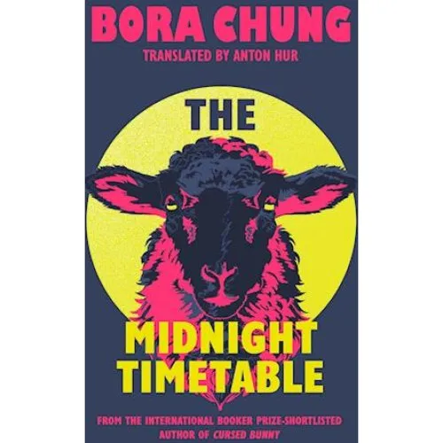 Bora Chung: The Midnight Timetable - Bog