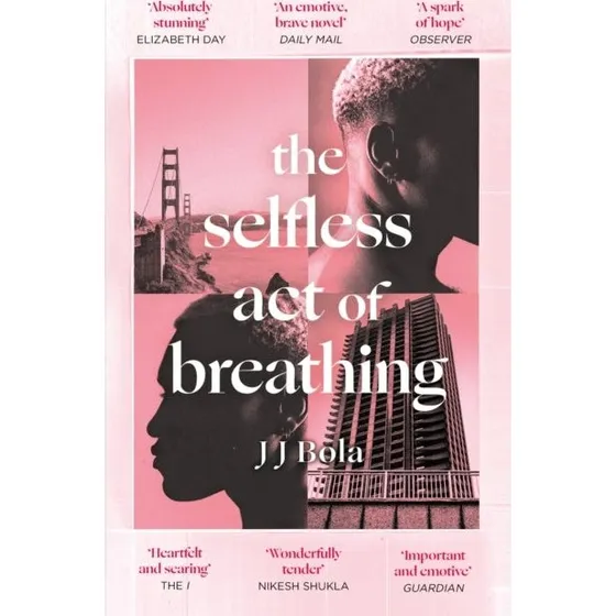 The Selfless Act of Breathing - J.J. Bola (Bog)