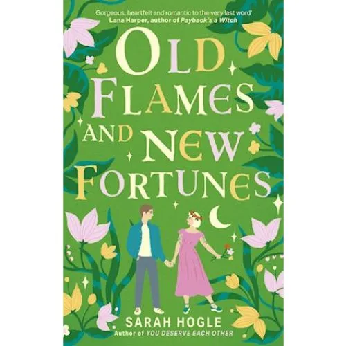 Sarah Hogle: Old Flames and New Fortunes - Bog
