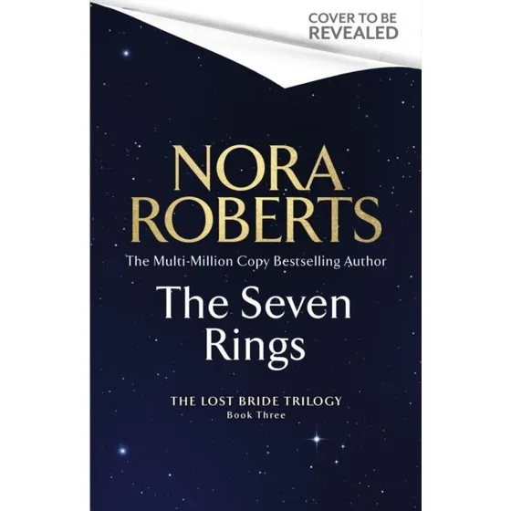 Nora Roberts - The Seven Rings (The Lost Bride Trilogy Book 3)
