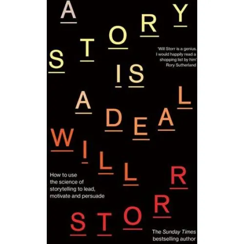 Will Storr: A Story is a Deal - Bog