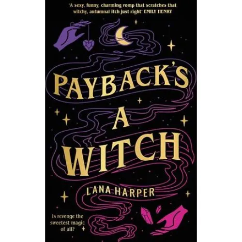Lana Harper - Payback's a Witch (Bog)