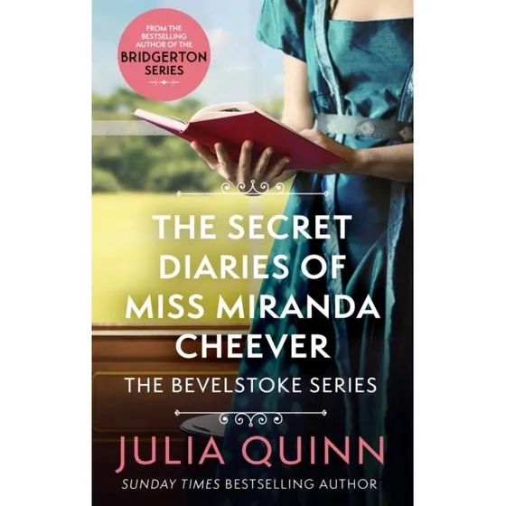 Julia Quinn: The Secret Diaries of Miss Miranda Cheever