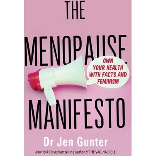Dr. Jen Gunter: The Menopause Manifesto - Bog