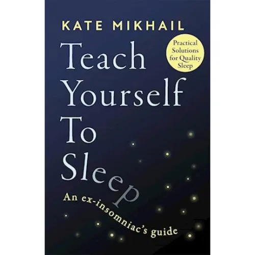 Teach Yourself to Sleep - Kate Mikhail - Bog