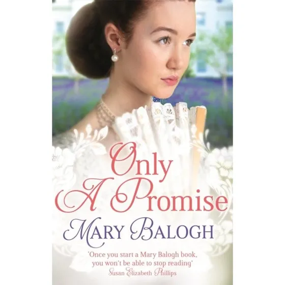 Mary Balogh - Only a Promise (Bog)