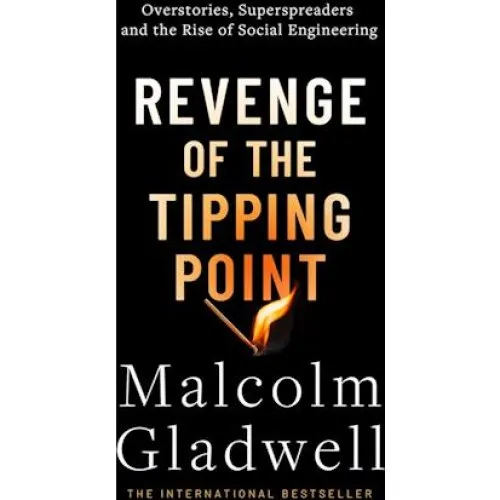 Malcolm Gladwell: Revenge of the Tipping Point (Bog)