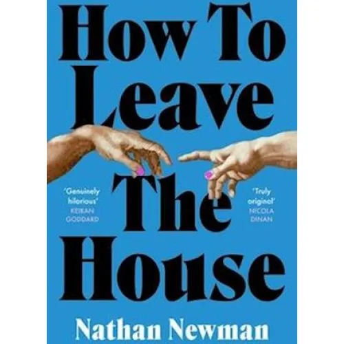 Nathan Newman: How to Leave the House - Bog