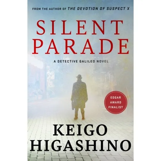 Keigo Higashino: Silent Parade