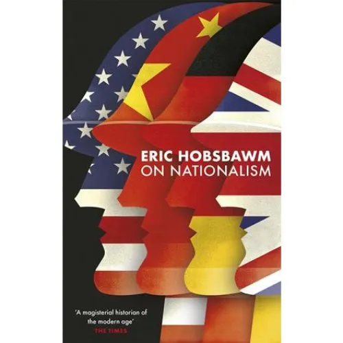 Eric Hobsbawm: On Nationalism (Bog)