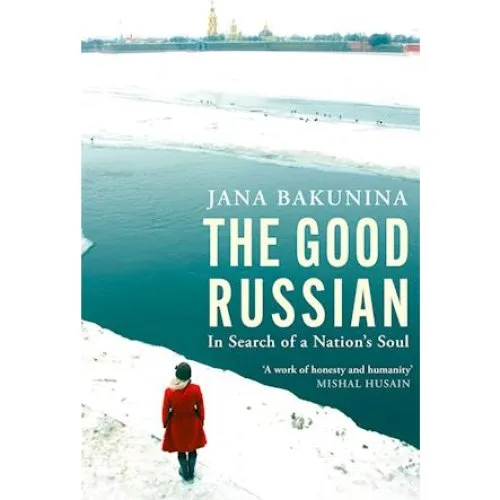 Jana Bakunina: The Good Russian - Bog