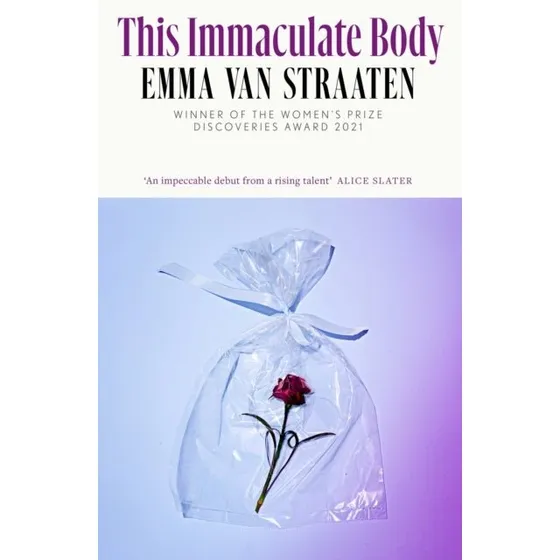 Emma van Straaten: This Immaculate Body (Bog)