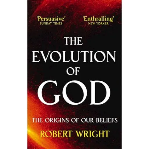 Robert Wright: The Evolution of God - Bog