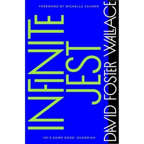 David Foster Wallace: Infinite Jest - Bog