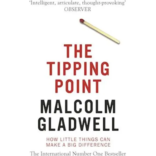 Malcolm Gladwell: The Tipping Point - Bog