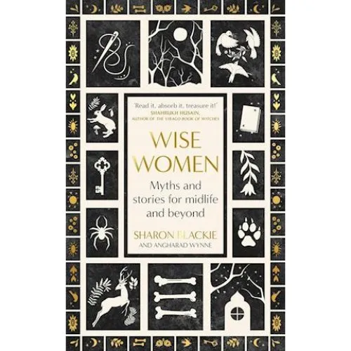 Wise Women - Sharon Blackie & Angharad Wynne (Bog)