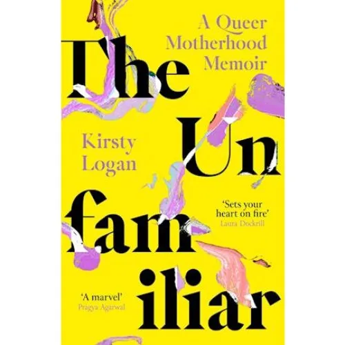 Kirsty Logan: The Unfamiliar - Bog