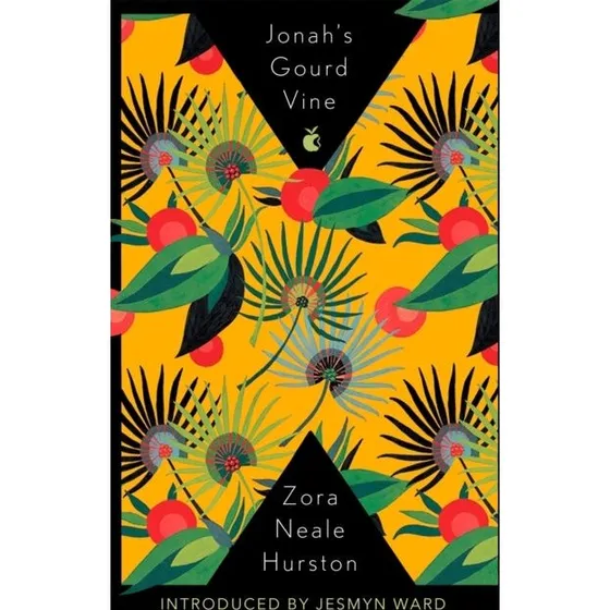 Zora Neale Hurston: Jonah's Gourd Vine