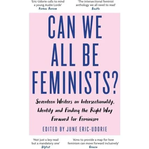Can We All Be Feminists? - June Eric-Udorie - Bog