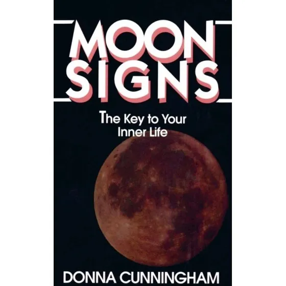 Moon Signs af Donna Cunningham (Bog)