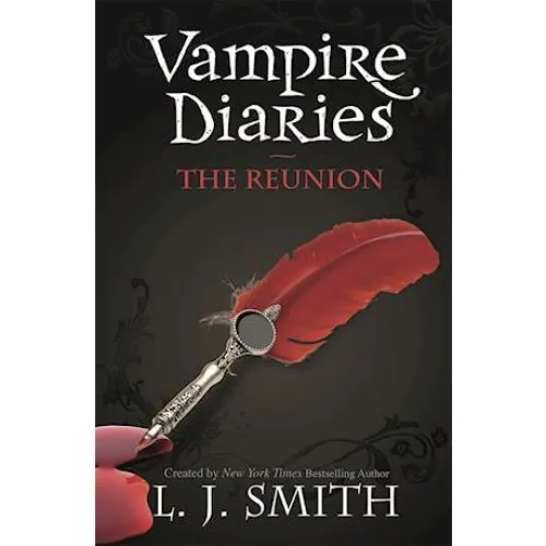 L. J. Smith: The Vampire Diaries: The Reunion (Bog 4)
