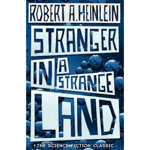 Robert A. Heinlein - Stranger in a Strange Land (Original Uncut Edition)