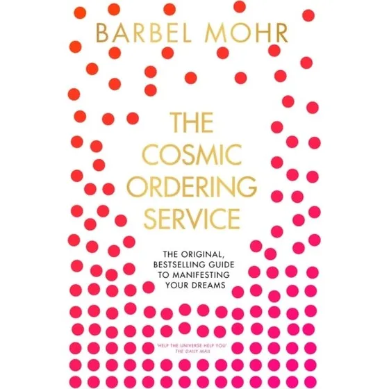 Barbel Mohr - The Cosmic Ordering Service