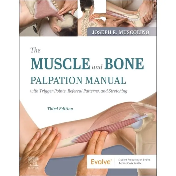The Muscle and Bone Palpation Manual, 3. udgave - Joseph E. Muscolino