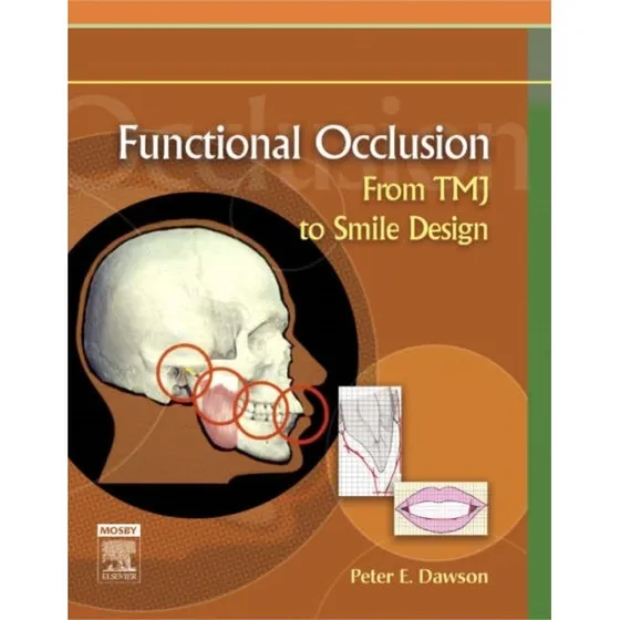 Peter E. Dawson: Functional Occlusion