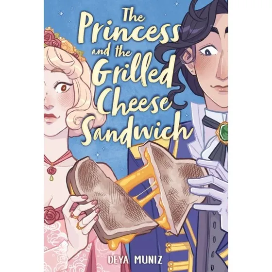 The Princess and the Grilled Cheese Sandwich (Graphic Novel)
