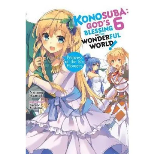 Konosuba: God's Blessing on This Wonderful World!, Vol. 6 - Natsume Akatsuki